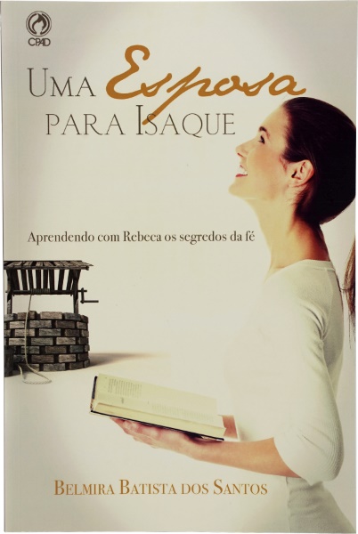 UMA ESPOSA PARA ISAQUE