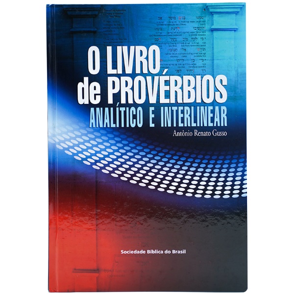 O LIVRO DE  PROVÉRBIOS ANALÍTICO E INTERLINEAR