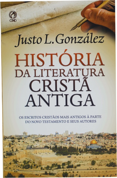 HISTÓRIA DA LITERATURA CRISTÃ ANTIGA