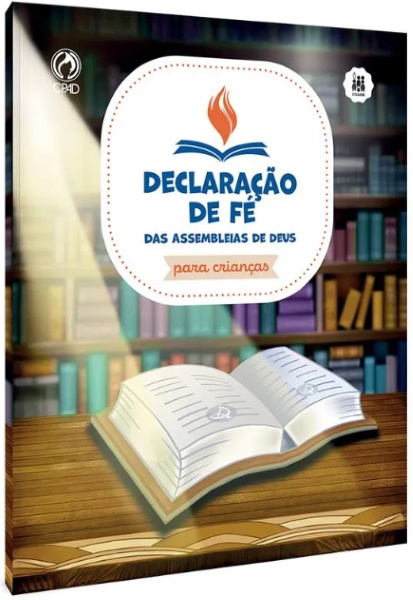 DECLARACÃO DE FÉ PARA CRIANÇA