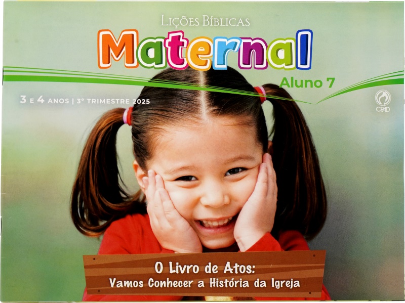 LICÕES BÍBLICAS MATERNAL ALUNO 3 TRI /2025