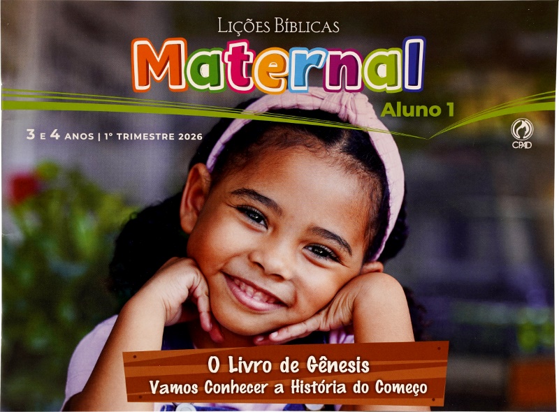 LICÕES BÍBLICAS MATERNAL ALUNO 1 TRI /2026