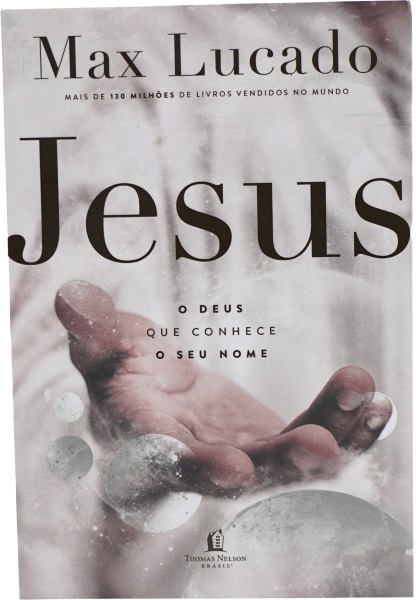 JESUS O DEUS QUE CONHECE SEU NOME