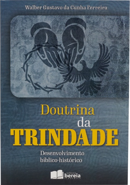 DOUTRINA DA TRINDADE | WALBER GUSTAVO