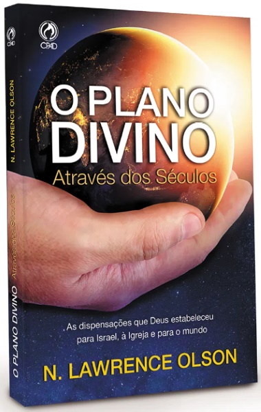 O PLANO DIVINO ATRAVÉS DOS SÉCULOS