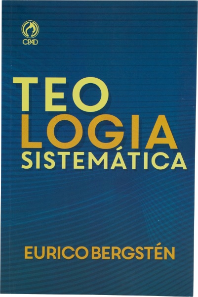 TEOLOGIA SISTEMÁTICA EURICO BERGSTÉN