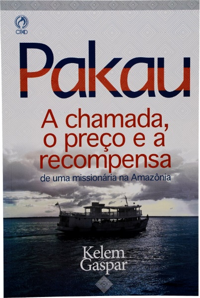 PAKAU A CHAMADA, O PRECO E A RECOMPENSA