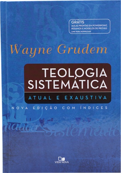 TEOLOGIA SISTEMÁTICA DE GRUDEM