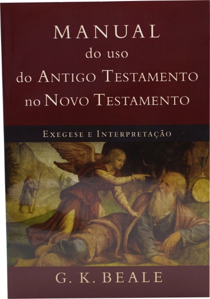 MANUAL DO USO DO ANTIGO TESTAMENTO NO NT