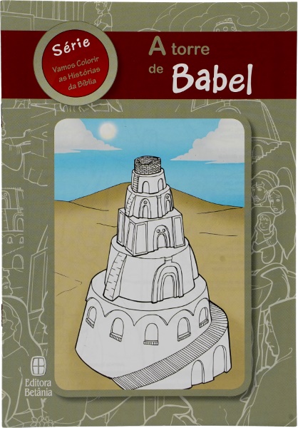 A Torre de Babel | VAMOS COLORIR AS HISTÓRIAS