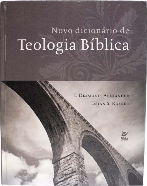 NOVO DICIONÁRIO DE TEOLOGIA BÍBLICA