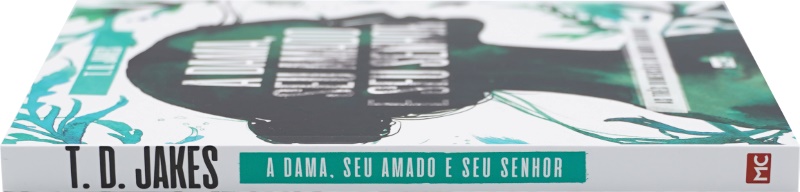 a dama seu amado e seu senhor - t.d. Jakes