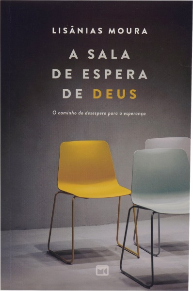 A SALA DE ESPERA DE DEUS | LISÂNIAS MOURA