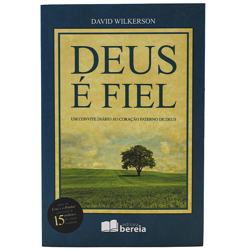 DEUS É FIÉL: UM CONVITE DIÁRIO AO CORAÇÃO PATERNO