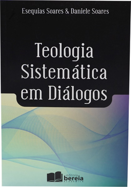 TEOLOGIA SISTEMÁTICA EM DIÁLOGOS