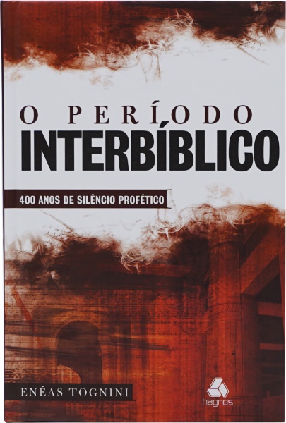 O PERÍODO INTERBÍBLICO 400 ANOS DE SILÊNCIO