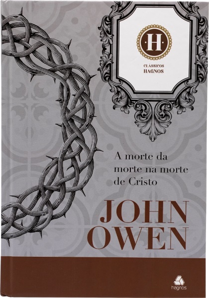 A MORTE DA MORTE NA MORTE DE CRISTO CAPA DURA